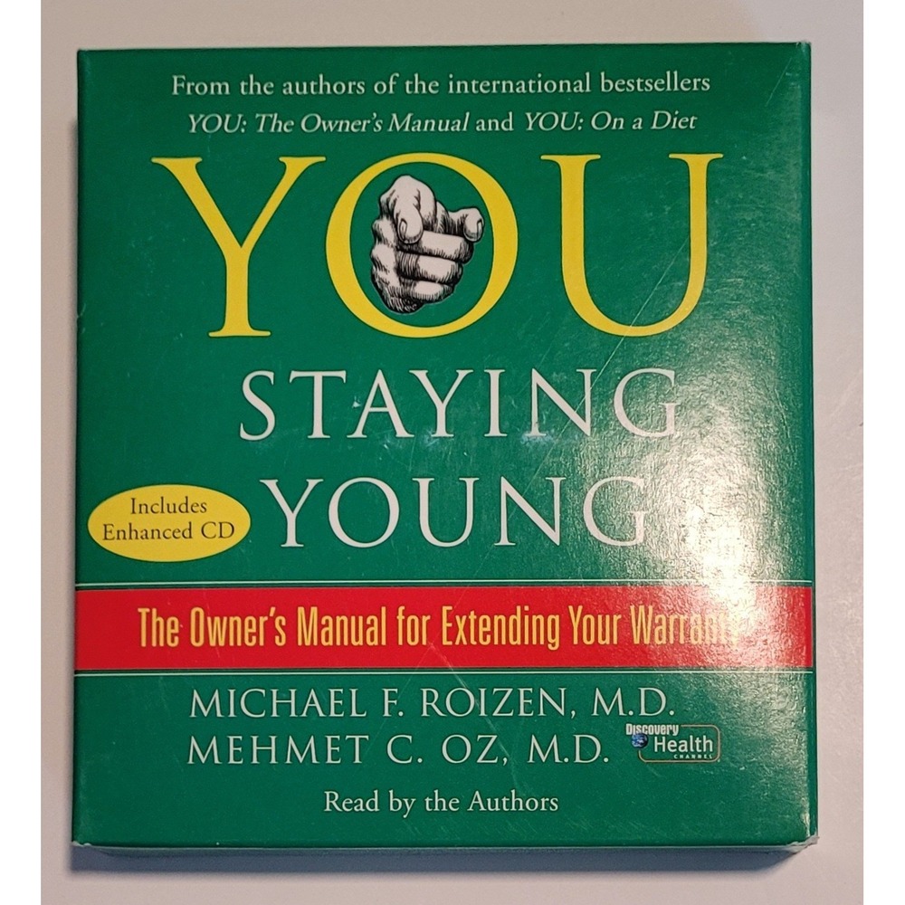 You: Staying Young By Michael F. Roizen, M.D. & Mehmet C. Oz, M.D.